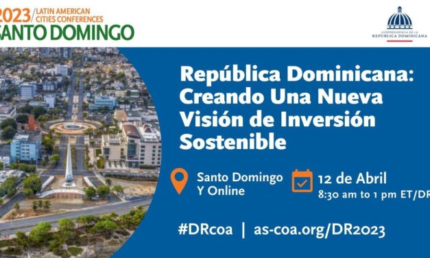 República Dominicana será sede por primera vez de la Serie de Conferencias de Ciudades de Latinoamérica